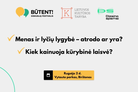 Lietuvos kultūros taryba kviečia diskutuoti „Būtent!“ festivalyje