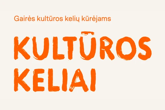 Gairės kultūros kelių kūrėjams