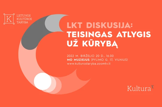 Kviečiame! LKT diskusija: Teisingas atlygis už kūrybą